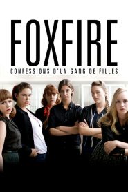 Foxfire : Confessions d’un gang de filles