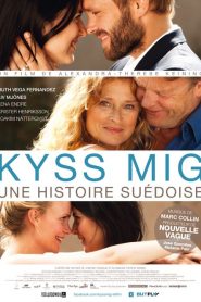 Kyss Mig : une histoire suédoise